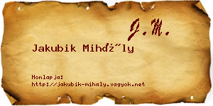 Jakubik Mihály névjegykártya